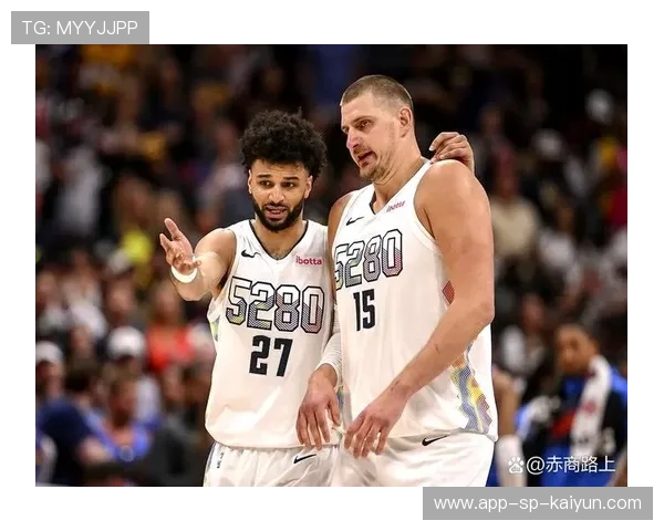 掘金内线强攻拉开局面稳固领先